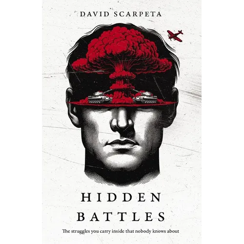 Hidden Battles: The Struggles You Carry Inside That Nobody Knows about