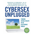 Cybersex Unplugged: Finding Sexual Health in an Electronic World