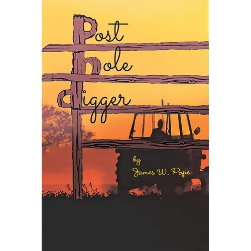 Post Hole Digger