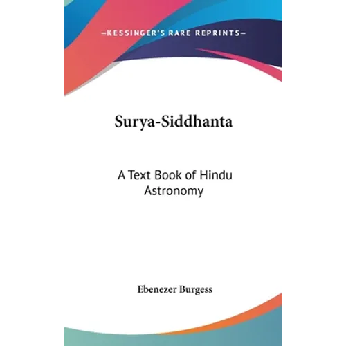 Surya-Siddhanta: A Text Book of Hindu Astronomy