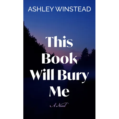 This Book Will Bury Me