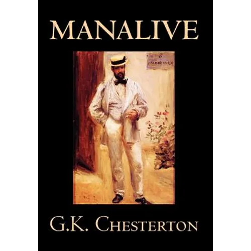 Manalive by G. K. Chesterton, Fiction, Literary