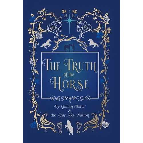 The Truth of the Horse