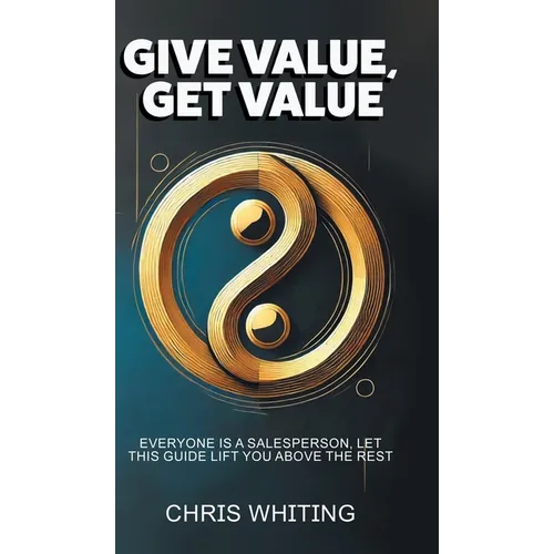 Give Value, Get Value