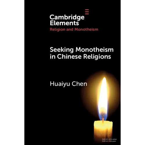 Seeking Monotheism in Chinese Religions