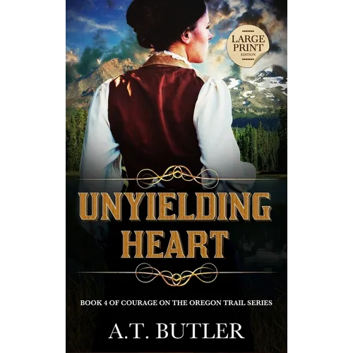 Unyielding Heart: Historical Women's Fiction Saga Large Print