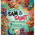 Adventures with Sam and Saint: Holiday Celebrations