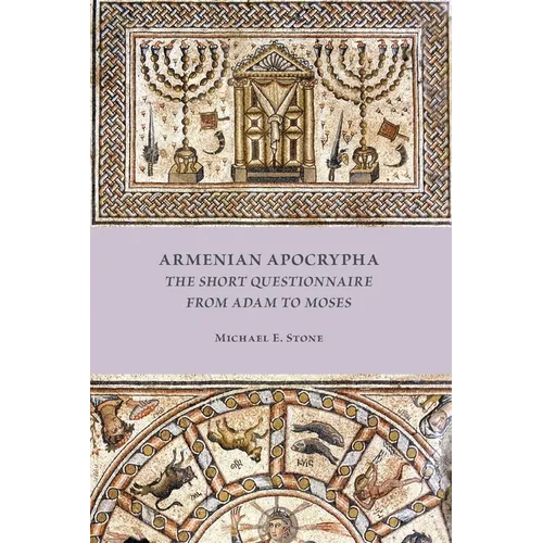Armenian Apocrypha: The Short Questionnaire from Adam to Moses