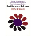 Peddlers and Princes: Social Development and Economic Change in Two Indonesian Towns
