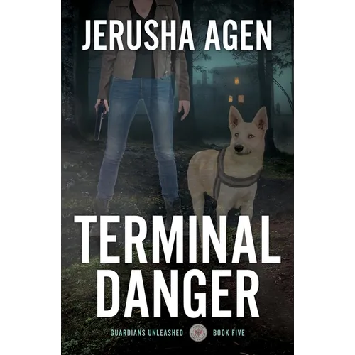Terminal Danger: A Christian K-9 Suspense