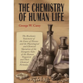 The Chemistry of Human Life