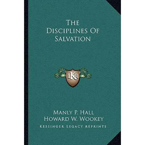 The Disciplines Of Salvation