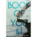 Book of You & I: When Two Souls Collide