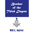 Brother of the Third Degree