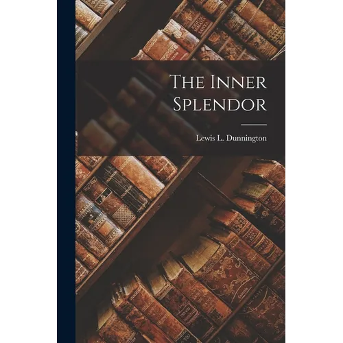 The Inner Splendor