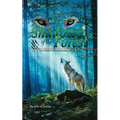 Wolf Packs Shadows of the Forest: Wolf Pack Chronicles - Book One