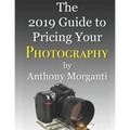 The 2019 Guide to Pricing Your Photography