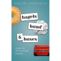 Bagels, Bumf, and Buses: A Day in the Life of the English Language