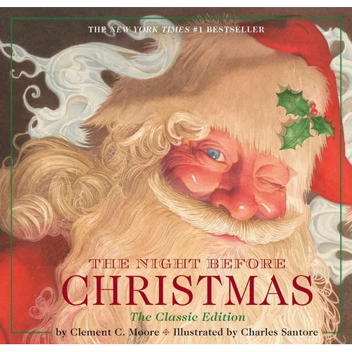 The Night Before Christmas Hardcover: The Classic Edition