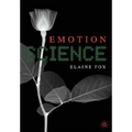 Emotion Science: Cognitive and Neuroscientific Approaches to Understanding Human Emotions