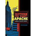 Return to Fort Apache: Memoir of an NYPD Captain