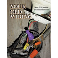 Your Old Wiring