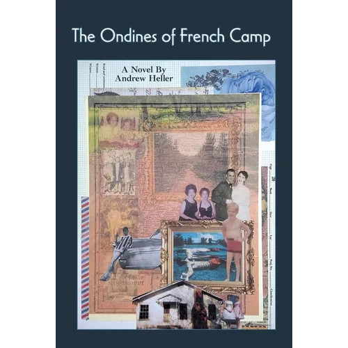 The Ondines of French Camp