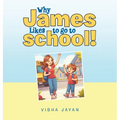 Why James Likes to go to school!