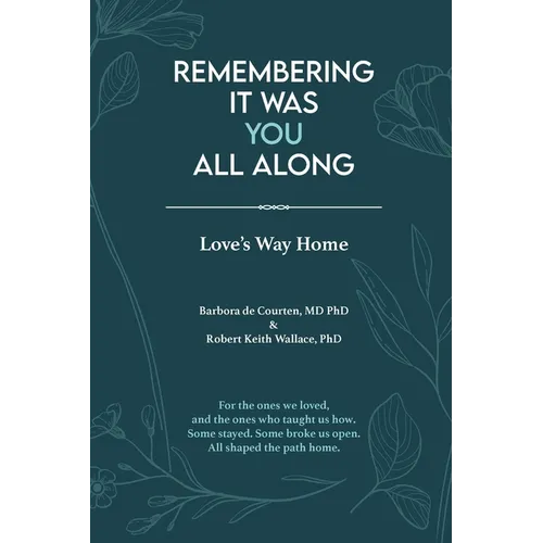 Remembering It Was You All Along