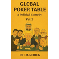 Global Poker Table: A Political Comedy Vol 1