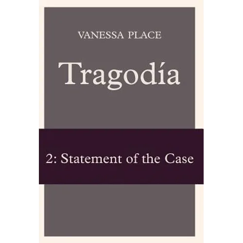 Tragodia 2: Statement of the Case