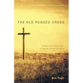 The Old Rugged Cross: A History of the Atonement in Popular Christian Devotion