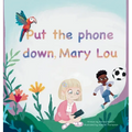 Put the phone down, Mary Lou
