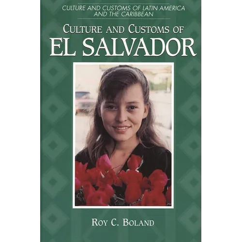 Culture and Customs of El Salvador