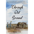 Through Old Ground