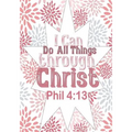 I can do all things through Christ