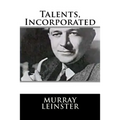 Talents, Incorporated