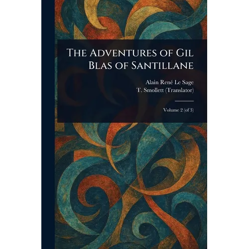 The Adventures of Gil Blas of Santillane