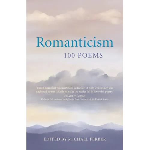 Romanticism: 100 Poems