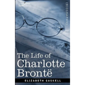 The Life of Charlotte Bronte