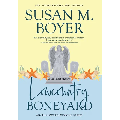 Lowcountry Boneyard: A Liz Talbot Mystery