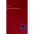 The Bromsgrove Latin Grammar