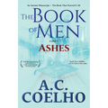 The Book of Men: Ashes
