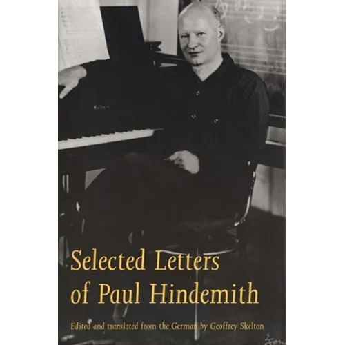 Selected Letters of Paul Hindemith