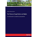 The Theory of Legal Duties and Rights: an introduction to analytical jurisprudence
