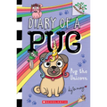 Pug the Unicorn: A Branches Book (Diary of a Pug #14): Volume 14
