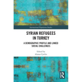Syrian Refugees in Turkey: A Demographic Profile and Linked Social Challenges