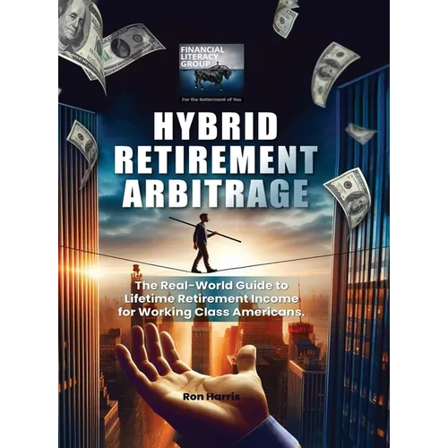 Hybrid Retirement Arbitrage
