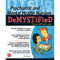 Psychiatric and Mental Health Nursing Demystified