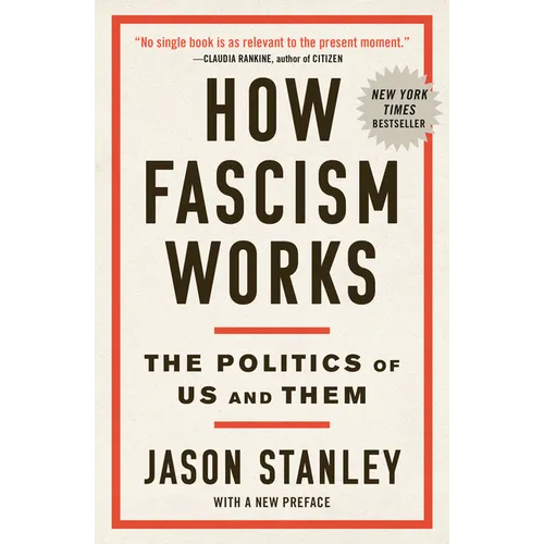 How Fascism Works: The Politics of Us and Them